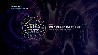 Rabbi Akiva Tatz One Ventilator [upl. by Saudra]