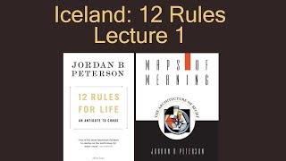 Iceland 12 Rules for Life Tour Lecture 1 [upl. by Enylodnewg223]