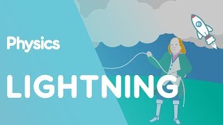 Lightning  Electricity  Physics  FuseSchool [upl. by Lefty]