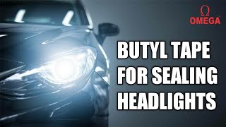 HOW TO seal automobile headlights with OMEGA Butyl Tape I OMEGA RUBBER INDIA [upl. by Catrina436]