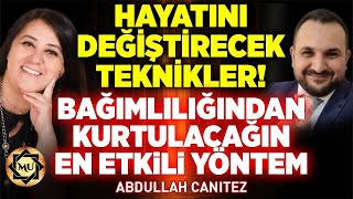 Mutlaka İzle Hayatın Değişecek Bağımlılıklardan Kurtulacağın En Etkili Yöntem  Abdullah Canıtez [upl. by Dekow415]