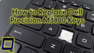 How to Replace Dell Precision M3800 Keys [upl. by Alael]