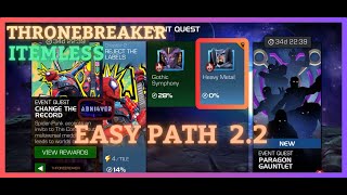 MCOC  EQ 22  Easy Path  ThroneBreaker  CHANGE THE RECORD  Itemless [upl. by Hays521]