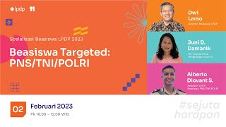 Sosialisasi Beasiswa LPDP 2023  Beasiswa Targeted PNSTNIPOLRI [upl. by Gwyn]