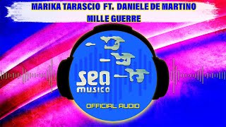 Marika Tarascio Ft Daniele De Martino  Mille guerre  Official Audio [upl. by Nadabb]