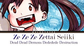 Dead Demons Dededede Destruction Theme Song  Ze Ze Ze Zettai Seiiki by ano feat YOASOBIs Ikuta [upl. by Clevey]