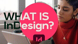 What Is InDesign [upl. by Inoy]