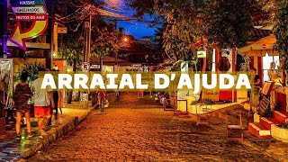 Assim é a noite em Arraial Dajuda  BA Caminhando na Rua Mucugê [upl. by Tecil]