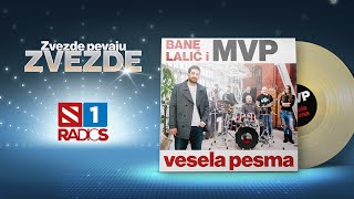 Bane Lalić amp MVP  Vesela Pesma  Official video 4k  Zvezde pevaju Zvezde 2015 [upl. by Acinehs]