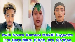 2win Nasra Gursum Makiti Ergaatte irra Gara Muru Didde JiraSirba Andualem Gosa [upl. by Max]