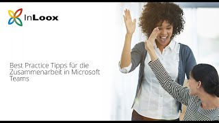 Webinar Best Practice Tipps für die Zusammen­arbeit in Microsoft Teams 1 [upl. by Beatriz]