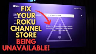 Roku Channel Store Unavailable How to Fix [upl. by Jaclyn]