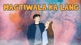 Magtiwala Ka Lang  SevenJC  Ace D Coi amp Zync  Lyrics Video [upl. by Enilrac650]