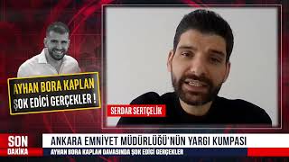 ANKARA EMNİYET MÜDÜRLÜĞÜ’NÜN YARGI KUMPASI  ŞOK EDİCİ GERÇEKLER [upl. by Kram]