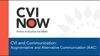 CVI and Augmentative and Alternative Communication AAC [upl. by Descombes]