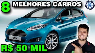 8 MELHORES CARROS até 50 MIL reais [upl. by Odyssey720]