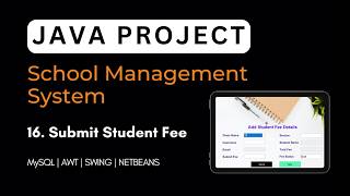 16 School Management System Java project  Submit Student Fee Frame [upl. by Souza229]