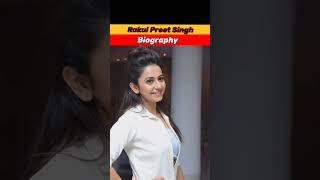 🤔 Rakul Preet Singh Biography shorts short youtubeshorts [upl. by Cerf]