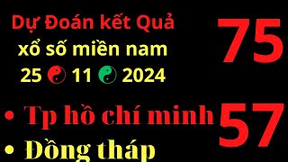 Dự đoán kết quả xổ số miền nam ngày 25 tháng 11 năm 2024 thứ 2 tp hồ chí minh đồng tháp cà mau xsmn [upl. by Mert]