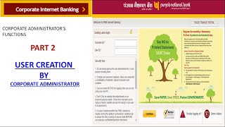 PNB Corporate net banking part 2 how to create transaction USER BY CORPORATE ADMINISTRATOR [upl. by Ettennor335]