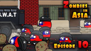 Zombies in Asia  Episodes 10  Countryballs [upl. by Nork539]