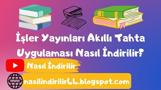 İşler Yayınları Akıllı Tahta Uygulaması Nasıl İndirilir Güncel [upl. by Alekim187]