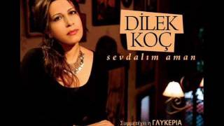 Dilek Koç  şu silleden aman gece geçtim καππαδοκικα [upl. by Yuhas]