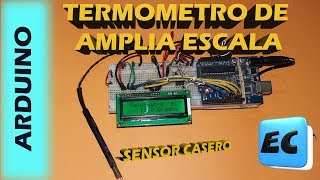 Termometro de amplio rango con sonda casera y ARDUINO [upl. by Deborah695]