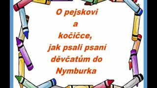 O pejskovi a kočičce  jak psali psaní děvčatům do Nymburka [upl. by Eustashe167]