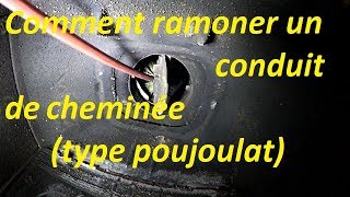 Comment ramoner un conduit de cheminée type poujoulat [upl. by Yeca]