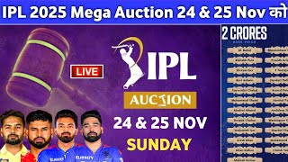 BCCI Announced Officially IPL 2025 Mega Auction Date amp Venue  Ipl 2025 Auction Players Base Price [upl. by Faso]