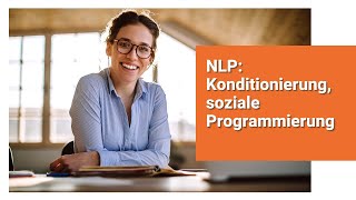 NLP Konditionierung soziale Programmierung Pawlow [upl. by Machute735]