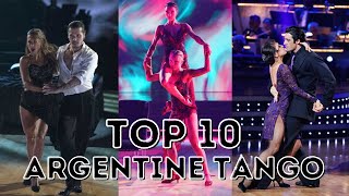 My Top Ten Argentine Tango Dances on Dancing With The Stars [upl. by Almeta]