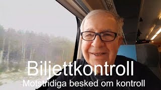 20190221 MOTSTRIDIGA BESKED OM BILJETTKONTROLL [upl. by Monney]