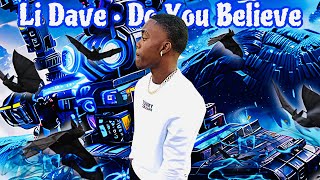 Li Dave • Do You Believe Official Reaction Video [upl. by Inacana]