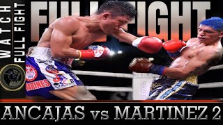 JERWIN ANCAJAS vs FERNANDO MARTINEZ  FULL FIGHT [upl. by Fortna]