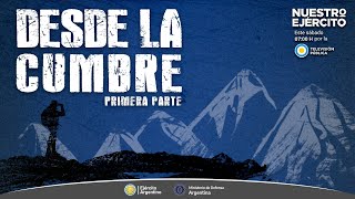 Tráiler Programa Nuestro Ejército  Desde la Cumbre Parte 1  10 Febrero 2024 [upl. by Oivatco]