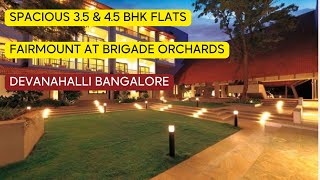 Fairmount at Brigade Orchards in Devanahalli Bangalore 35 amp 45 BHK [upl. by Yssor]