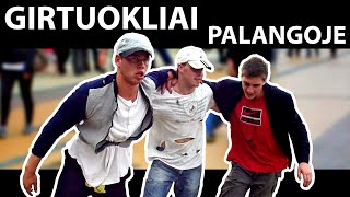 Girtuokliai Palangoje  Drunkards in Palanga [upl. by Ashjian]