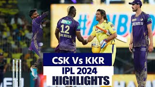 CSK Vs KKR IPL 2024 Highlights Chennai Vs Kolkata Highlights  CSK Vs KKR Full Match Highlights [upl. by Eilyab]