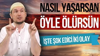 Nasıl yaşarsan öyle ölürsün İşte şok edici iki olay  Kerem Önder [upl. by Stromberg]