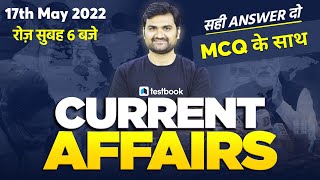 Current Affairs Today  17th MAY Current Affairs for SSC CHSLCGL RRB Group D NTPC  Pankaj Sir [upl. by Drofnelg]