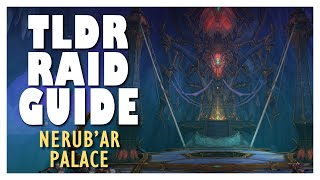 Nerubar Palace Boss Preview Every Boss  The War Within Raid 110 [upl. by Adaliah]