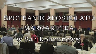 Apostolat Margaretka cz 4 SPOTKANIE [upl. by Olmsted555]