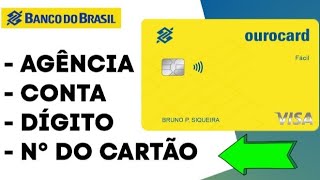 agência  conta  dígito e número do cartão banco do brasil 2024 [upl. by Anha]