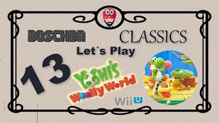 📽 Doschdn Classics 📽  🎮 Let´s Play 🎮  YOSHI´S WOOLY WORLD  Part 13  Wii U  Pyromide [upl. by Odnalro]