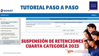 Suspensión de Cuarta Categoría Explicación completa Paso a Paso  SUNAT 2023 [upl. by Jacinda119]