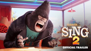 Sing 2  Official Trailer HD [upl. by Ronica]