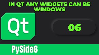 From Widgets to Windows Unlocking Qts Flexibility with PySide6  Tutorial In Hindi  Episode  06 [upl. by Ainocal]