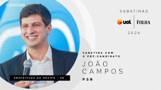 Eleições 2024 João Campos précandidato do PSB à prefeitura do Recife  Sabatina UOLFolha [upl. by Acinnor]